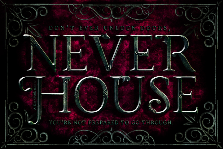Never House